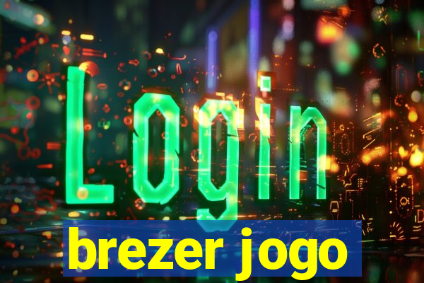 brezer jogo